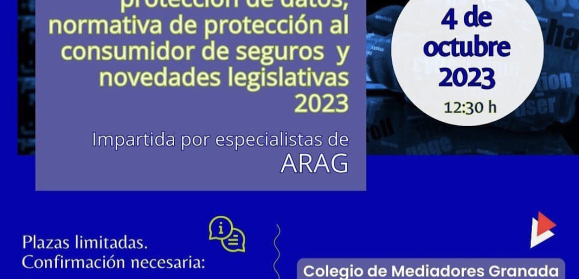 Ciberseguridad y Protección de Datos. Normativa de protección al consumidor de Seguros y Novedades Legislativas 2023