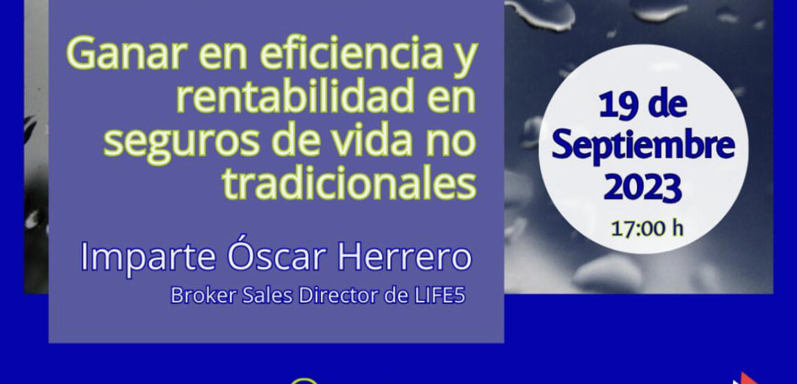 Ganar en Eficiencia y Rentabilidad en Seguros de Vida no Tradicionales